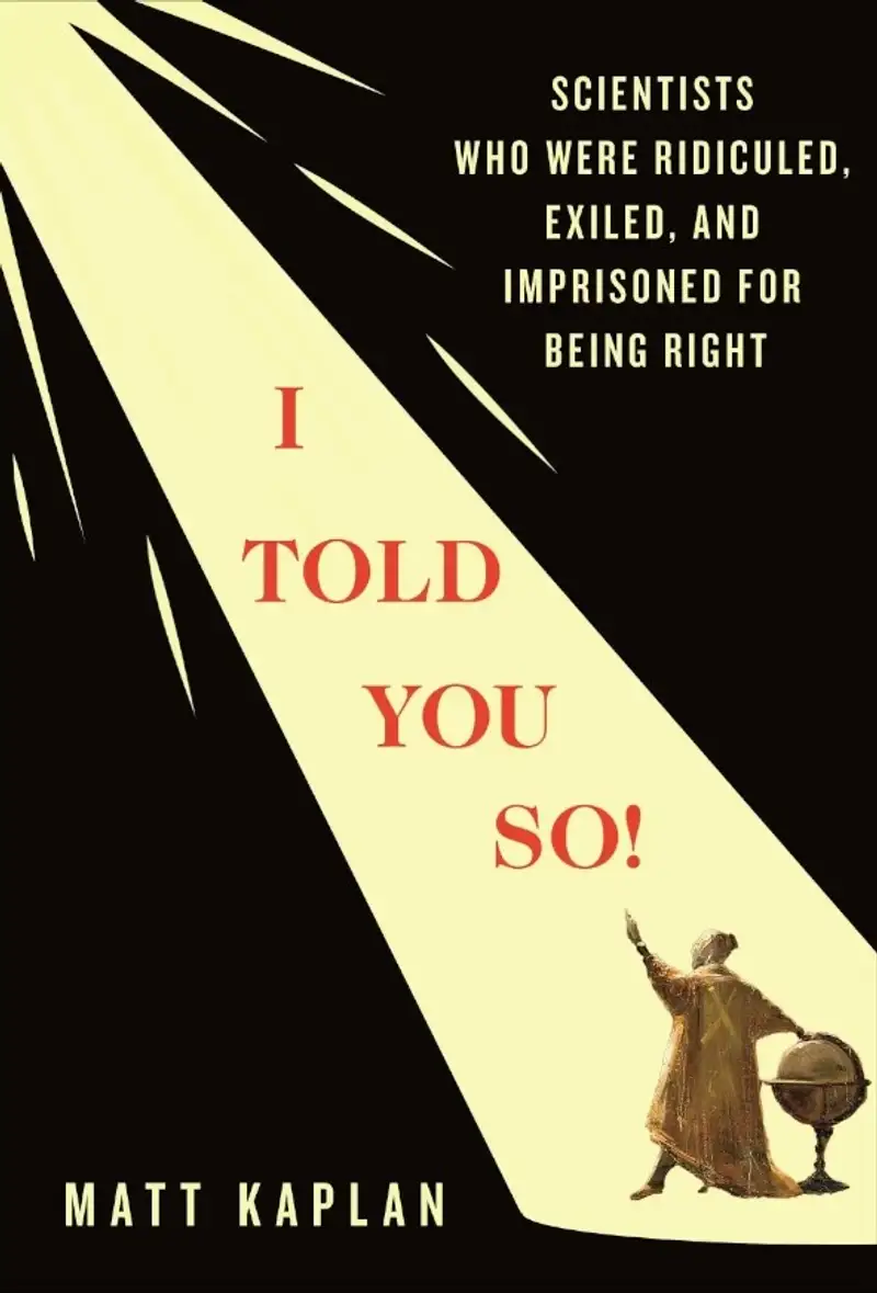 Sách I Told You So! của tác giả Matt Kaplan