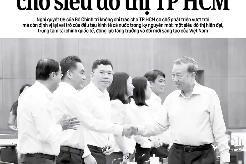 TP.HCM Bứt Phá Thành Siêu Đô Thị: Tầm Vóc Mới Từ Nghị Quyết Đến Cuộc Sống Đô Thị